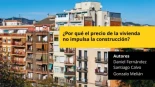 ¿Por qué el precio de la vivienda no impulsa la construcción?