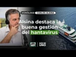 Alsina destaca en su monólogo la buena gestión del hantavirus: "Bien está lo que bien acaba"