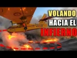 A Bordo de un Avión Apagafuegos / Volando como Nadie más se Atreve