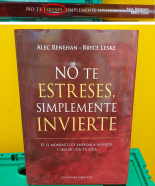 No te esreses, simplemente invierte