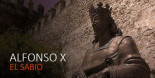 Alfonso X el Sabio, el Rey de las Cantigas