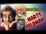 Recordando a Marty Feldman