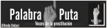 Ya basta de 'Palabra Puta'