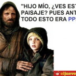 «Hijo mío, ¿ves este país? Pues antes todo esto era PPSOE»