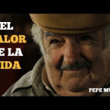 El valor de la Vida, por Pepe Mujica