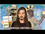 Deja de hablar así de la historia de ÁFRICA | Desmitificando el pasado