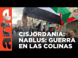 Cisjordania: la guerra de las colinas