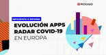 Evolución de las apps de Radar Covid-19 en Europa (Infografía)