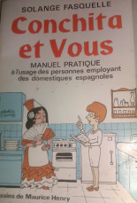 Conchita et vous: manual práctico para tratar con inmigrantes españolas