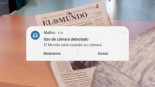 Instaló una app para ver quien accedía a su cámara y vio que El Mundo le espió durante 36 segundos