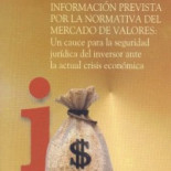 España pudo perder 25.600 millones de euros en 2010, por causa de los ataques especulativos a su economía