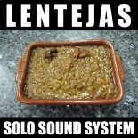 Lentejas - Solo Sound System