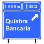 ¡Dejen quebrar los bancos!