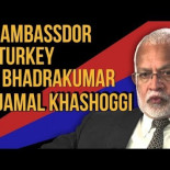Análisis del ex embajador de la India en Turquía sobre el caso Jamal Khashoggi (En)